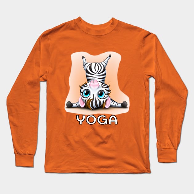 Zebra Doing Yoga - Time to Get Your Zen On! Long Sleeve T-Shirt by 1FunLife